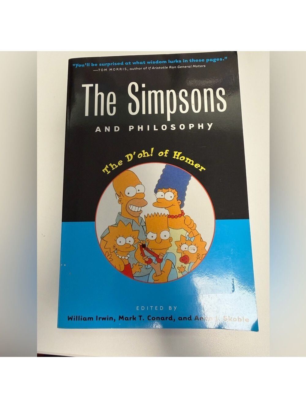 The Simpsons and Philosophy Book The D'oh! Of Homer. Paperback